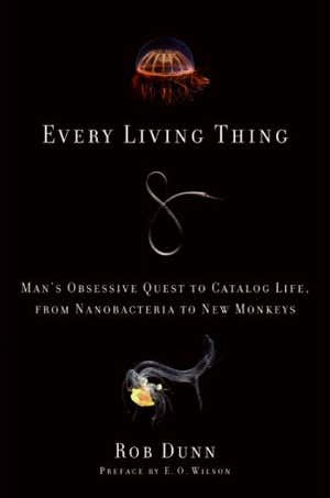 Review: <i>Every Living Thing</i> by Rob Dunn