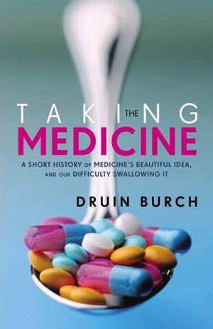 Review: <i>Taking the Medicine</i> by Druin Burch