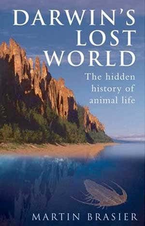 Review: <i>Darwin's Lost World</i> by Martin Brasier