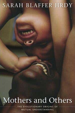 Review: <i>Mothers and Others</i> by Sarah Blaffer Hrdy