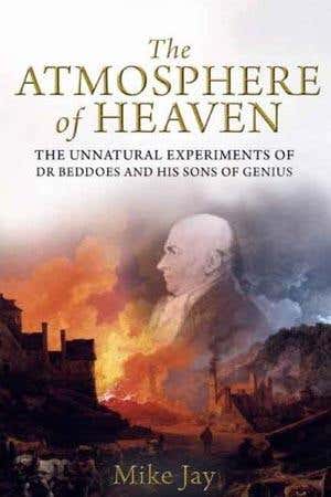Review: <i>The Atmosphere of Heaven</i> by Mike Jay