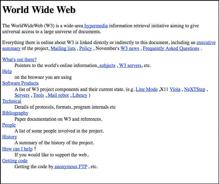 In 1991, CERN hosted the world's first web page. It is no longer hosted there, but a copy has been kept since 1992 by the World Wide Web Consortium
