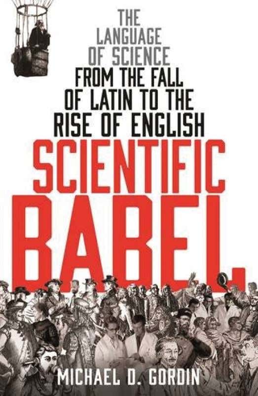 Scientific Babel: Why English rules