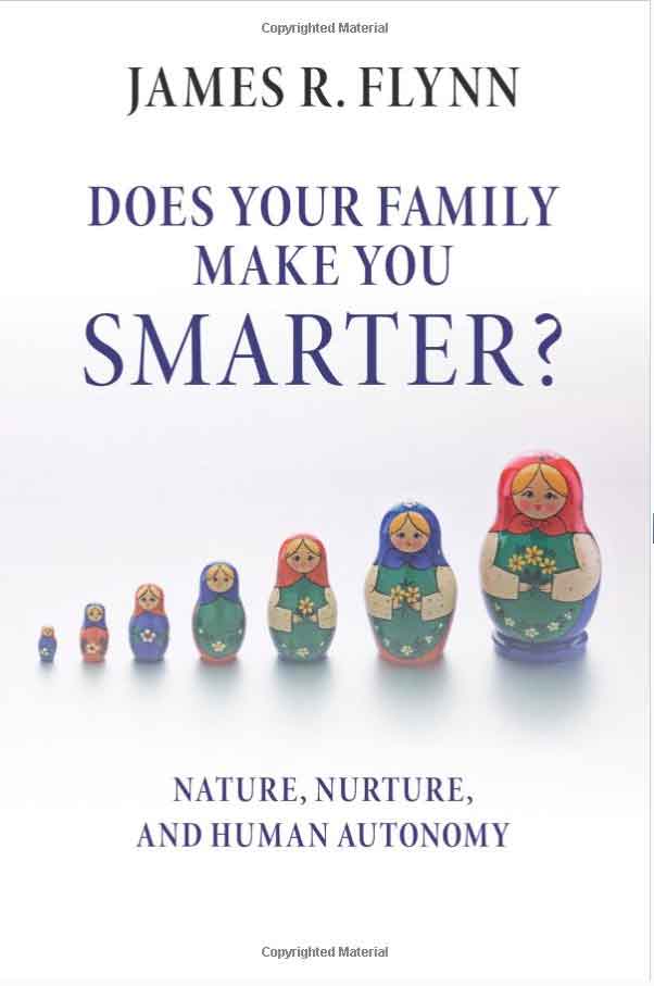 Cover of Does Your Family Make You Smarter? by James R. Flynn