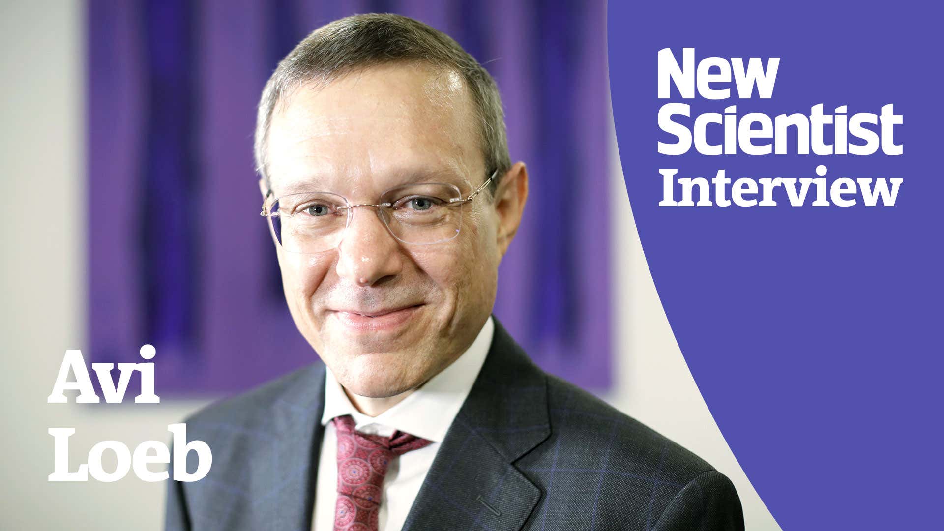 Avi Loeb: Is ‘Oumuamua extraterrestrial technology?