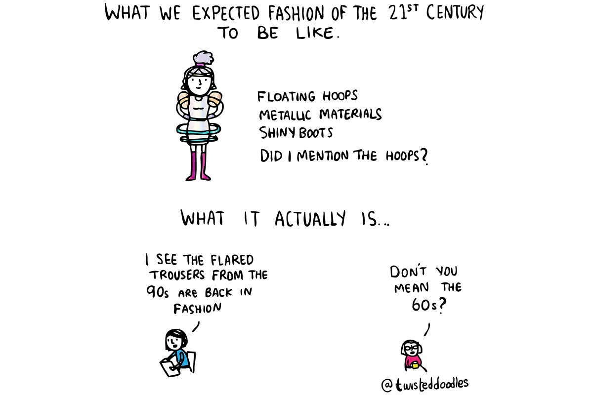 Twisteddoodles on the reality of 21st century fashion
