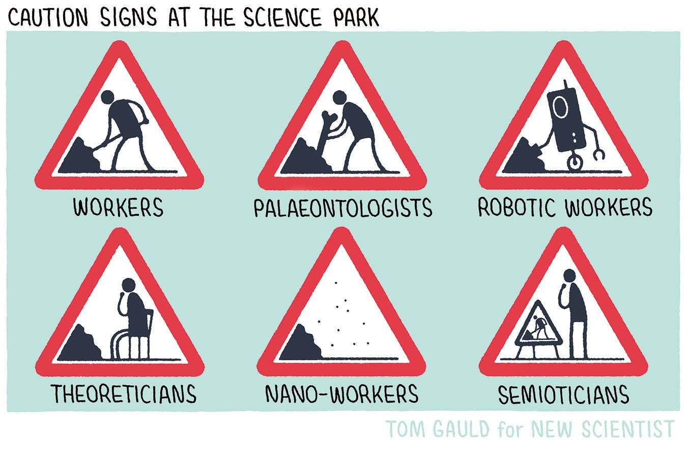 Tom Gauld on caution signs at the science park