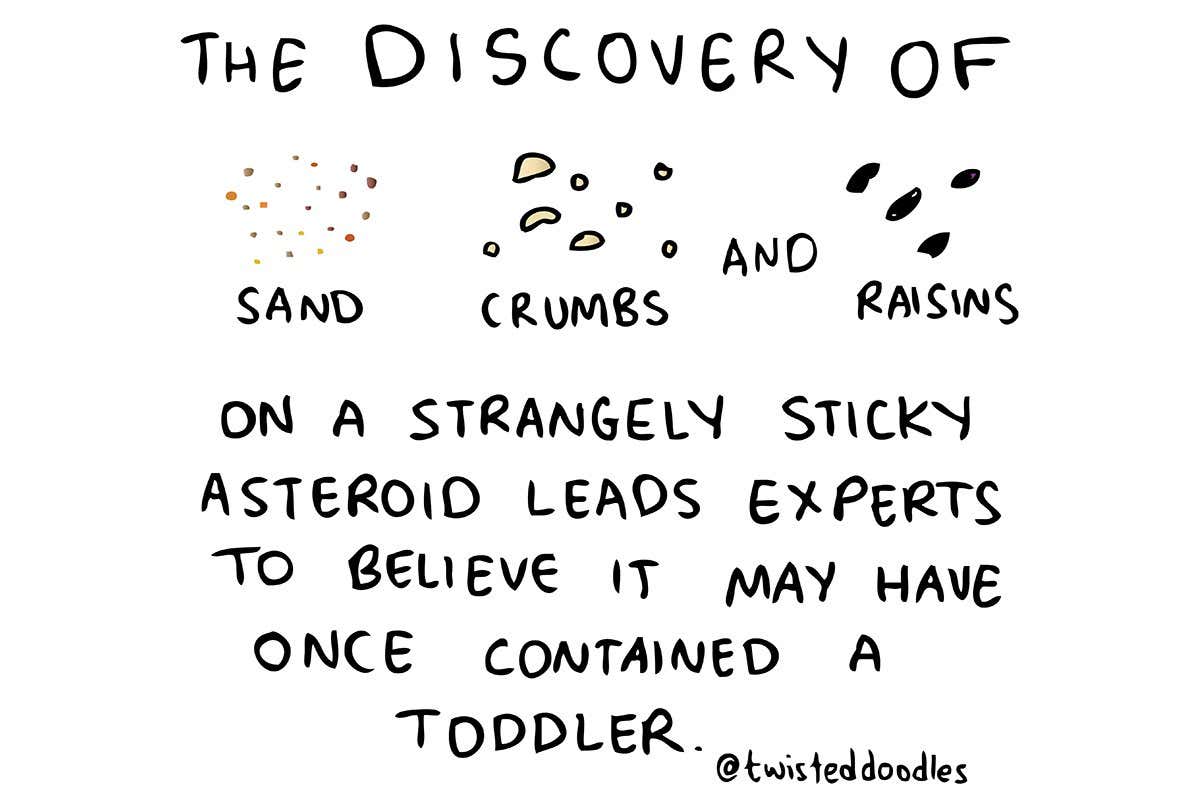 Twisteddoodles on a strangely sticky asteroid