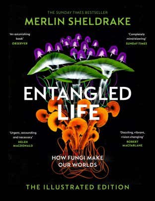 Entangled Life Illustrated book jacket